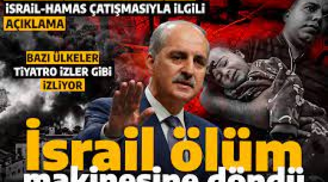 TBMM Başkanı Kurtulmuş İsrail-Filistin çatışmasıyla ilgili konuştu: İsrail ölüm makinasına döndü! 