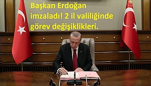 Başkan Erdoğan imzaladı! 2 il valiliğinde görev değişiklikleri 