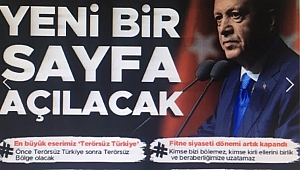 Cumhurbaşkanı Erdoğan'dan 'Terörsüz Türkiye' mesajı: Ülkemizin önünde yeni bir sayfa açılacak 