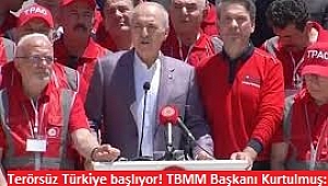 Terörsüz Türkiye başlıyor! TBMM Başkanı Kurtulmuş: Bu dağlarda artık kardeşlik türküleri söylenecek 