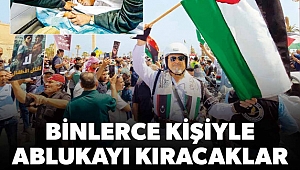 Binlerce kişiyle ablukayı kıracaklar! Dört kıtadan Gazze'ye akın 