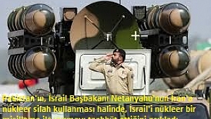 O ülkeden İsrail'e tehdit İran'a güvence! Tahran'a nükleer silah kullanırsanız.... 