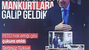 Cumhurbaşkanı Erdoğan: 15 Temmuz gecesi ruhunu satan mankurtlara galip geldik 