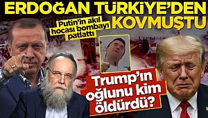 Putin’in akıl hocası ‘Trump’ın oğlunu’ öldürenleri açıkladı! Erdoğan Türkiye’den kovmuştu… 
